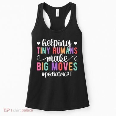 Pediatric PT Appreciation Pediatric Physical Therapy Women's Tank Top