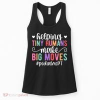 Pediatric PT Appreciation Pediatric Physical Therapy Women's Tank Top thumb 0