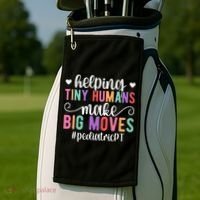 Pediatric PT Appreciation Pediatric Physical Therapy Golf Towel thumb 2