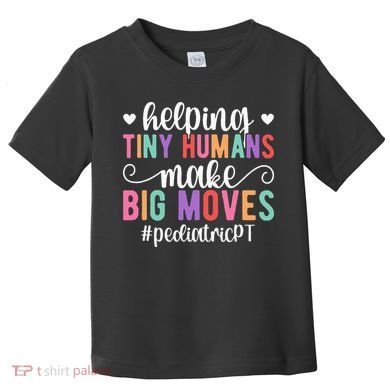 Pediatric PT Appreciation Pediatric Physical Therapy Toddler T-Shirt