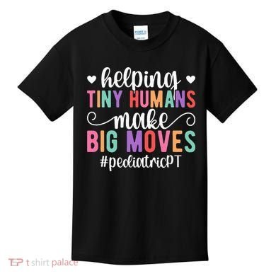 Pediatric PT Appreciation Pediatric Physical Therapy Kids T-Shirt