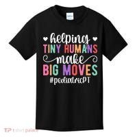 Pediatric PT Appreciation Pediatric Physical Therapy Kids T-Shirt thumb 0