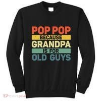 Pop Pop Art For Grandpa From Grandkids FatherS Day Pop Pop Sweatshirt thumb 0
