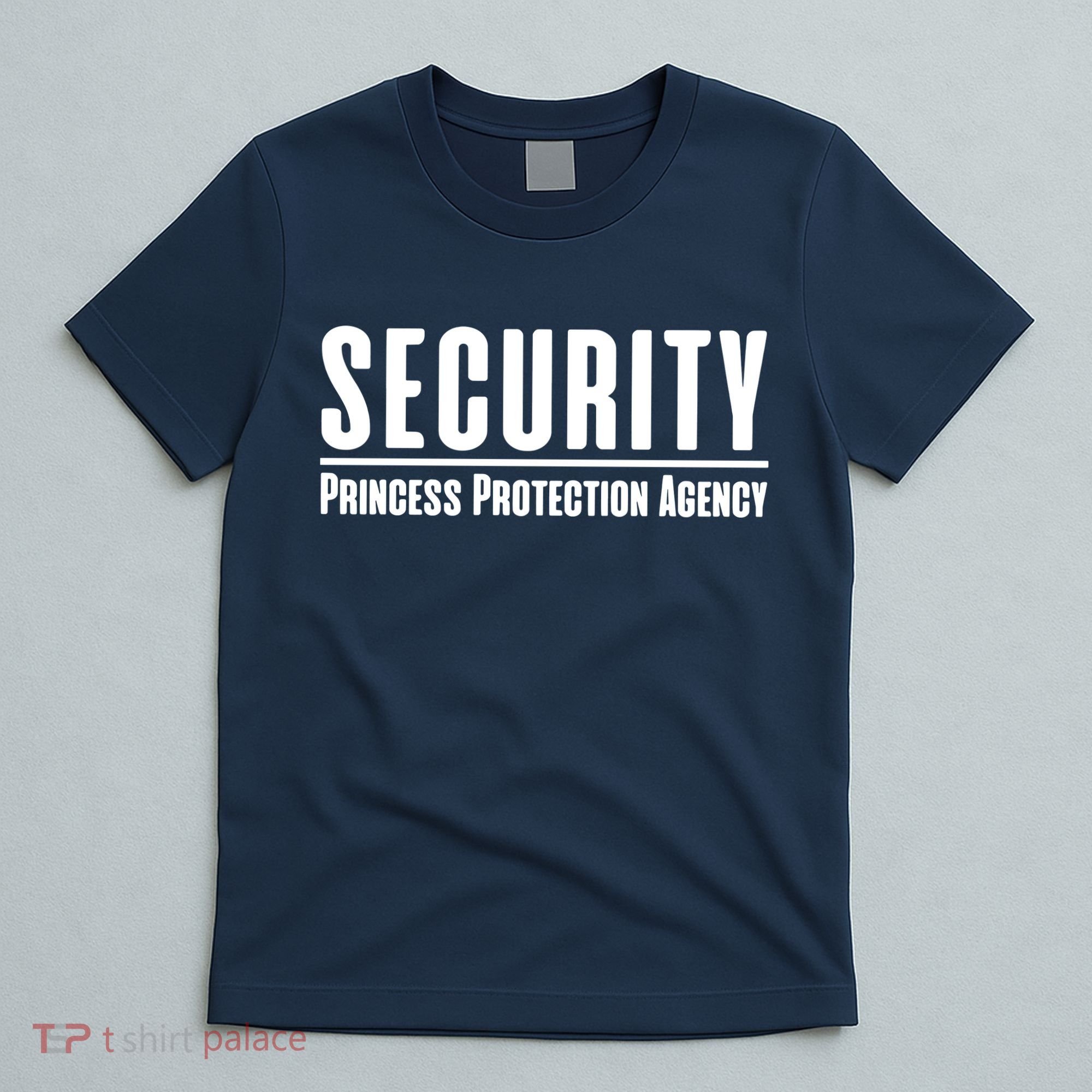 Princess Protection Agency Protective Dad T-Shirt