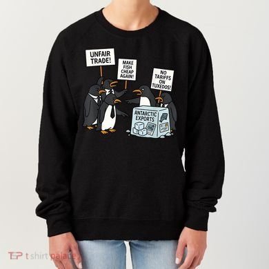 Penguins Protest Against Tariffs Funny Penguin Tariff Women's Sweatshirt