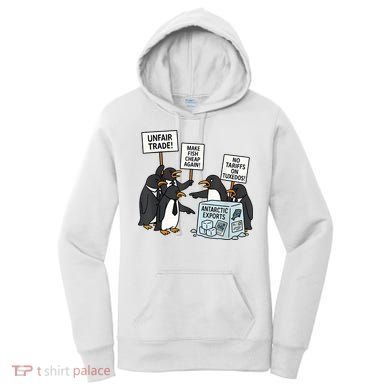 Penguins Protest Against Tariffs Funny Penguin Tariff Women's Hoodie