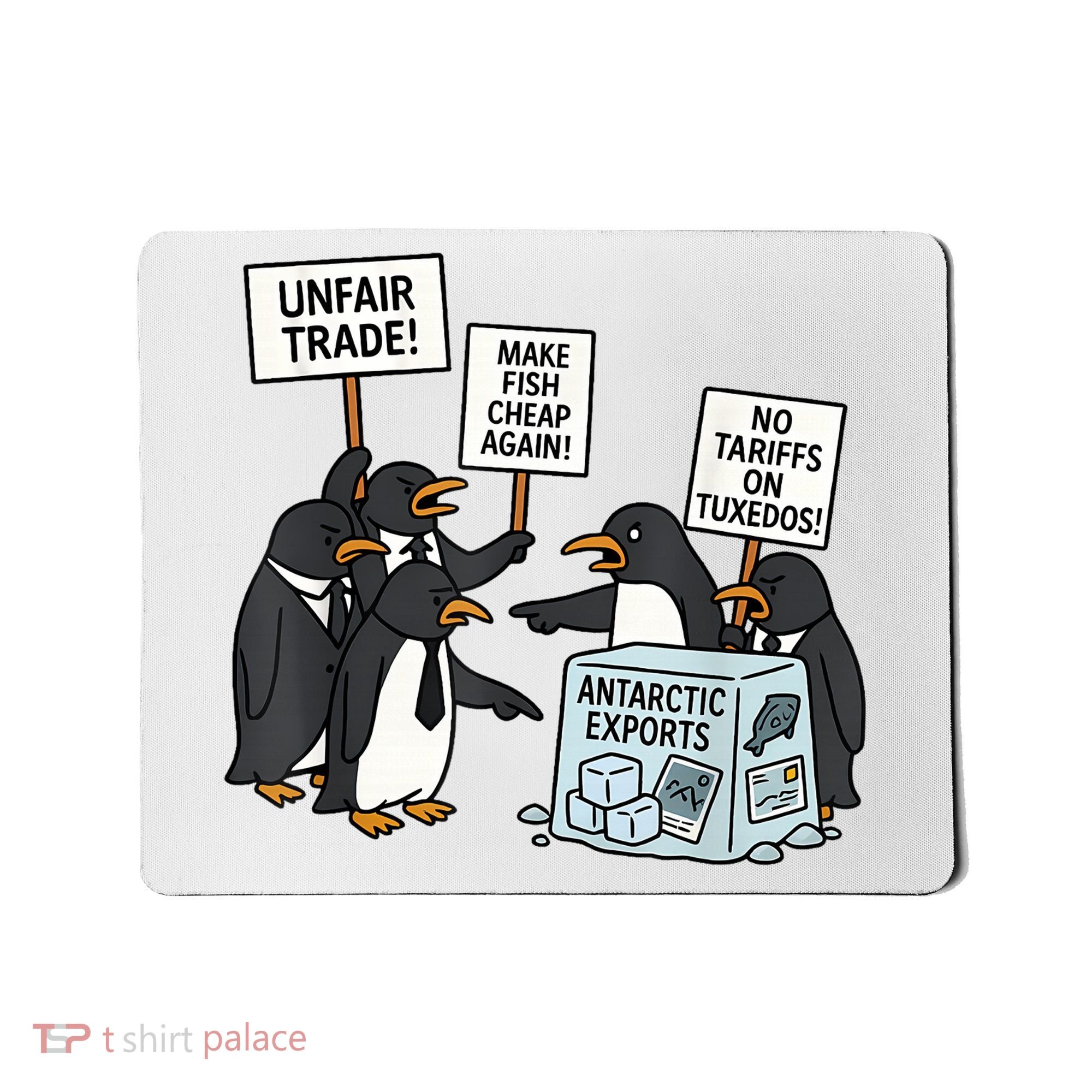 Penguins Protest Against Tariffs Funny Penguin Tariff Mousepad
