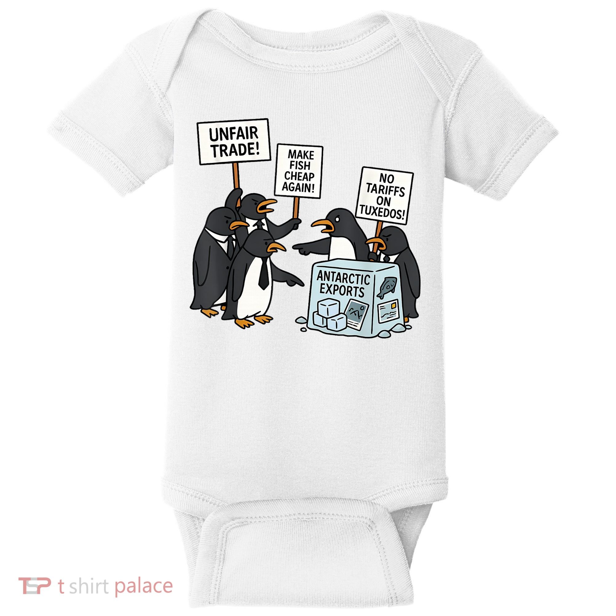 Penguins Protest Against Tariffs Funny Penguin Tariff Baby Bodysuit