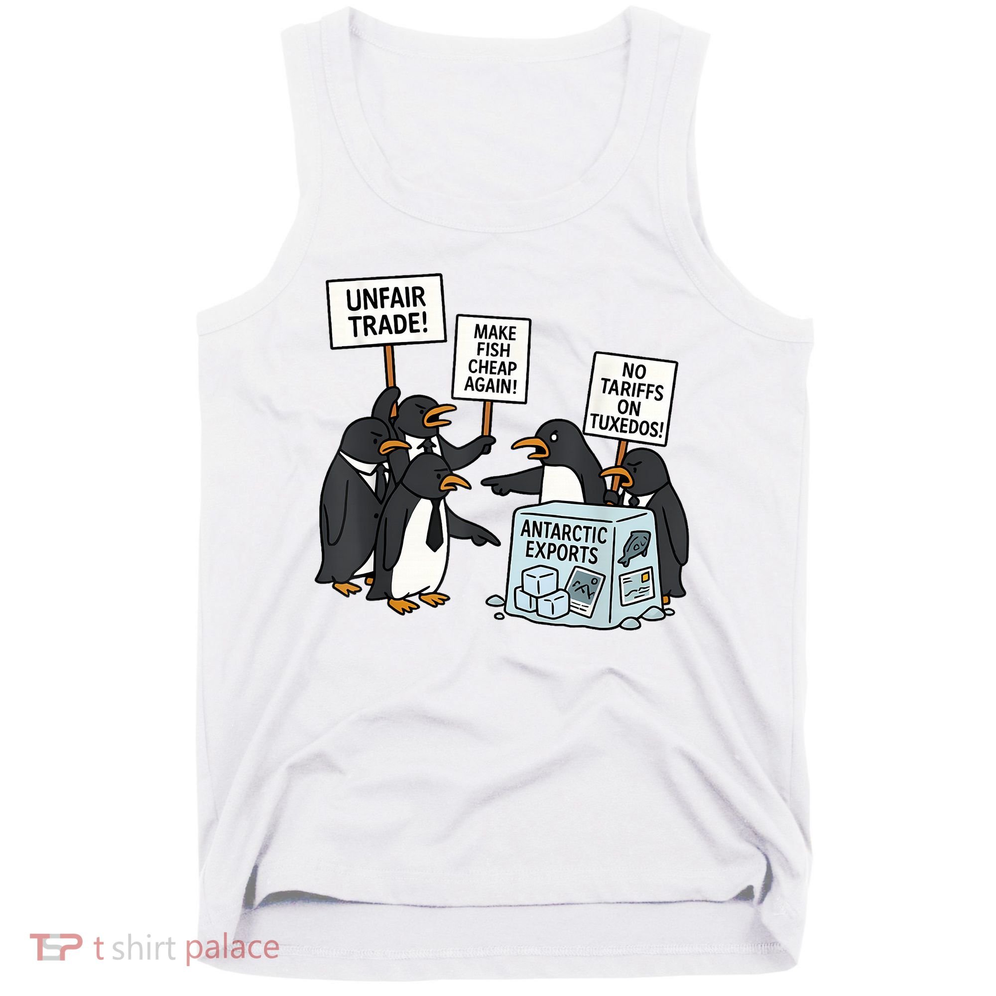Penguins Protest Against Tariffs Funny Penguin Tariff Tank Top