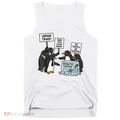 Penguins Protest Against Tariffs Funny Penguin Tariff Tank Top