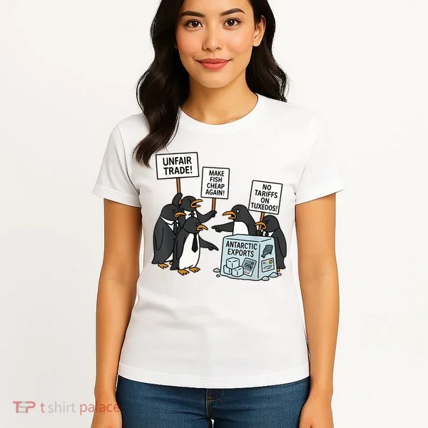 Penguins Protest Against Tariffs Funny Penguin Tariff Women's T-Shirt