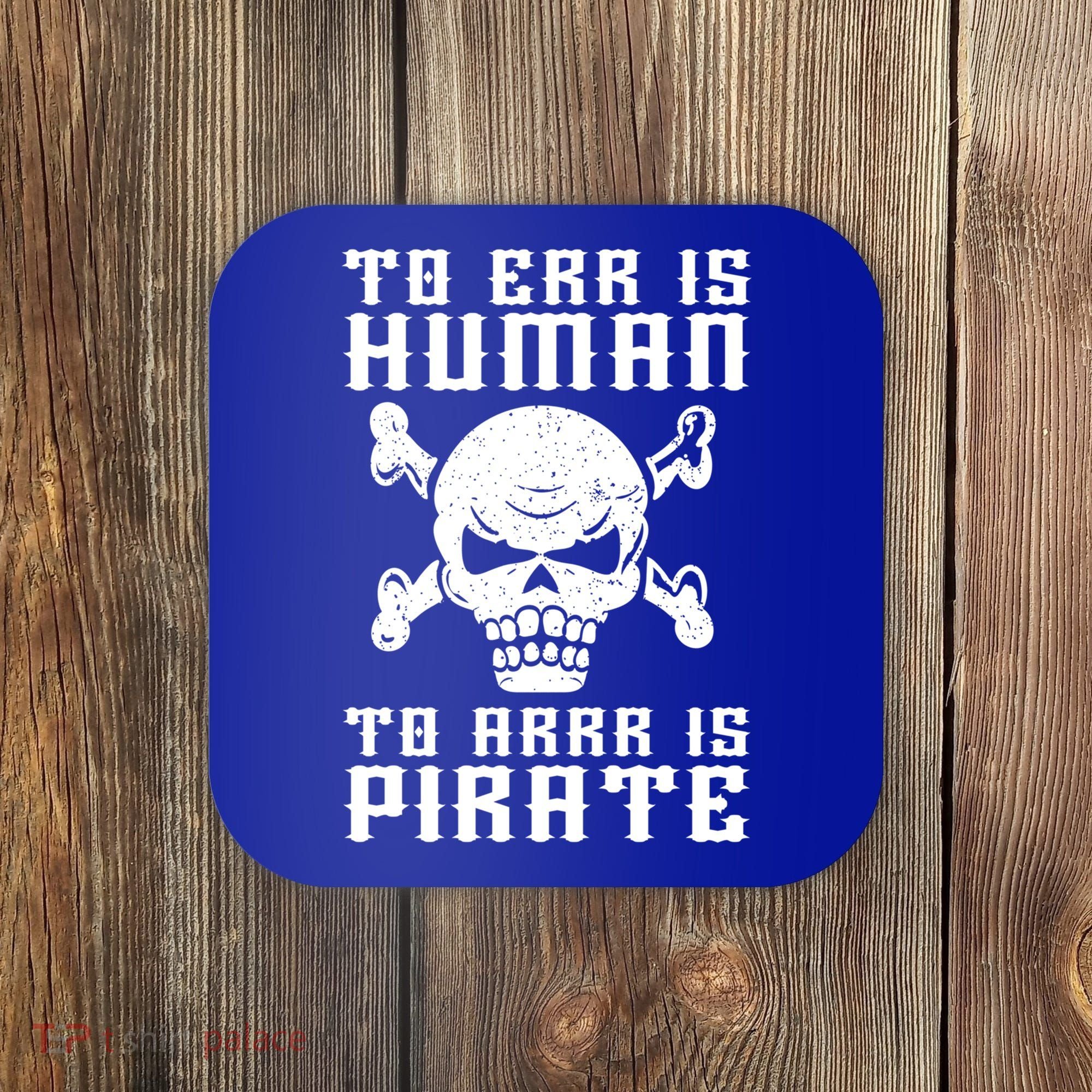 Pirate Pun And Skull Skeleton Easy Pirate Costume Halloween Funny Gift Coaster