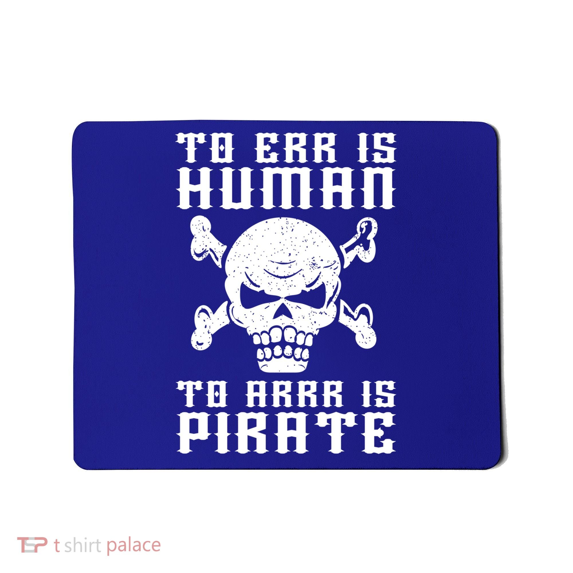 Pirate Pun And Skull Skeleton Easy Pirate Costume Halloween Funny Gift Mousepad