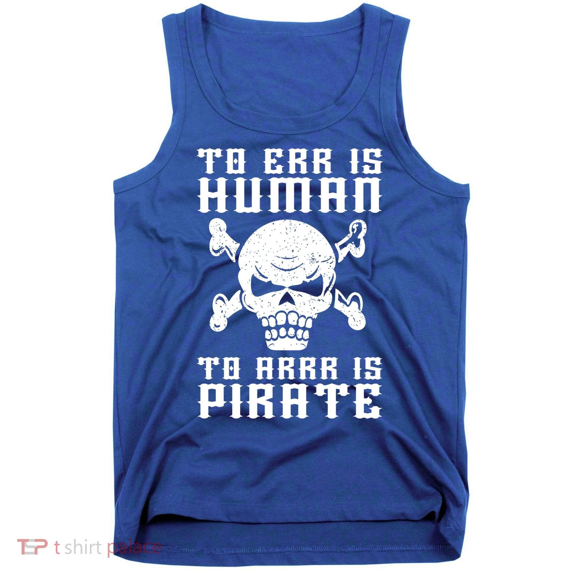 Pirate Pun And Skull Skeleton Easy Pirate Costume Halloween Funny Gift Tank Top