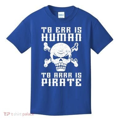 Pirate Pun And Skull Skeleton Easy Pirate Costume Halloween Funny Gift Kids T-Shirt