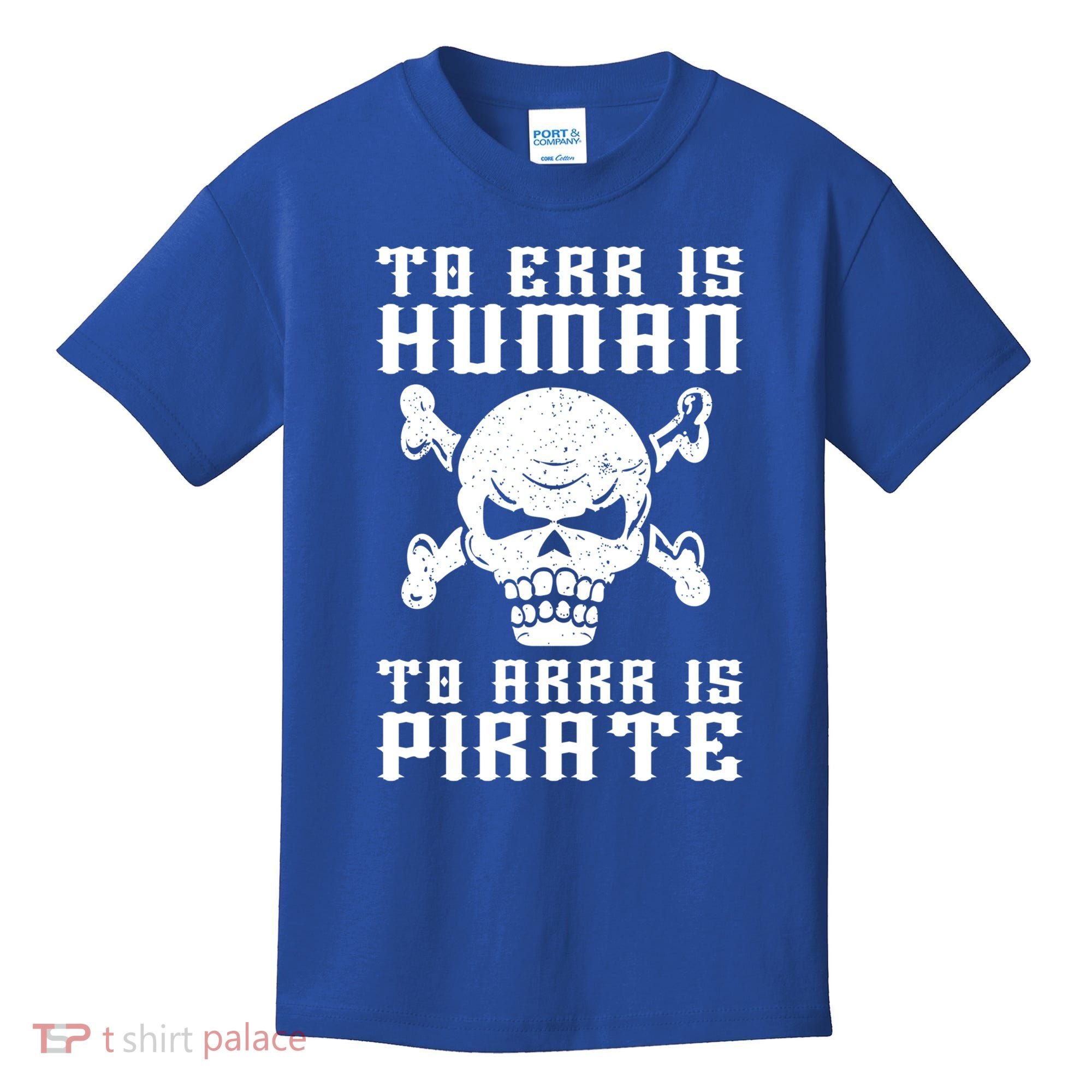 Pirate Pun And Skull Skeleton Easy Pirate Costume Halloween Funny Gift Kids T-Shirt