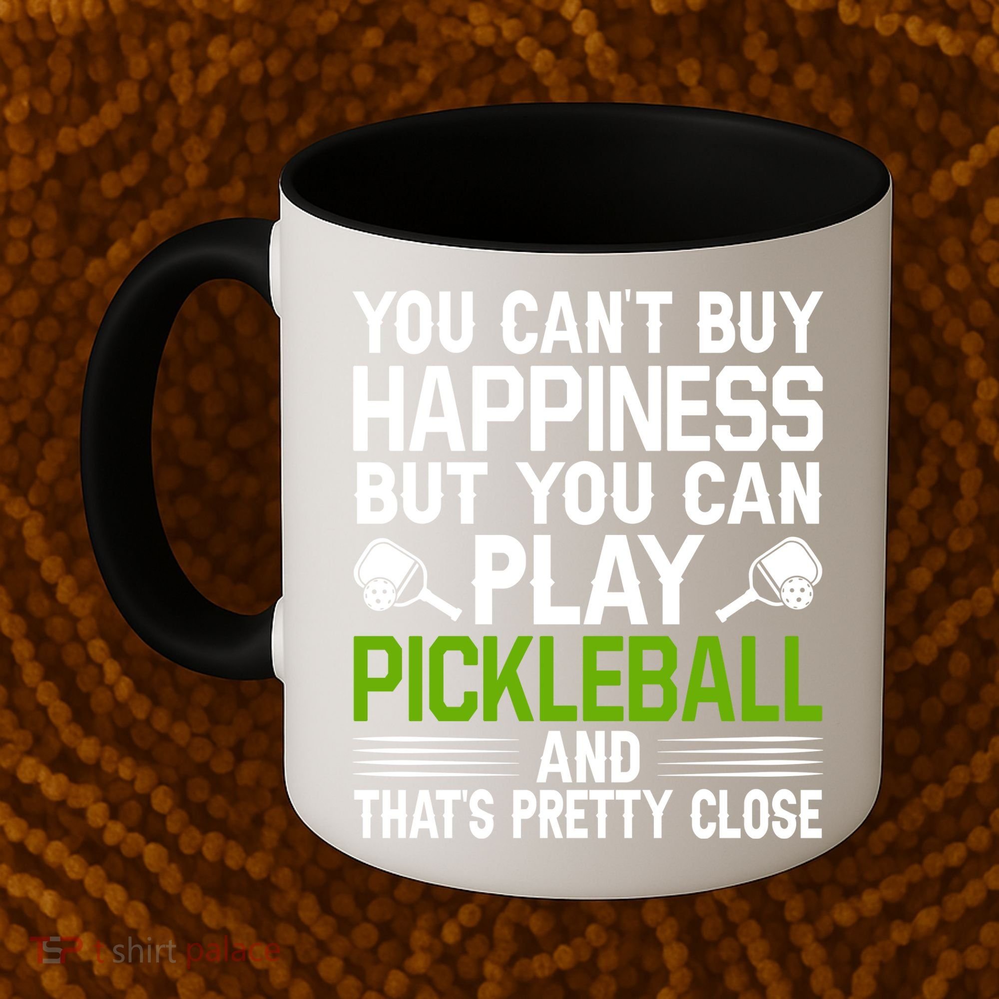 Play Pickleball And That's Pretty Close Pickleball Paddle Coffee Mug