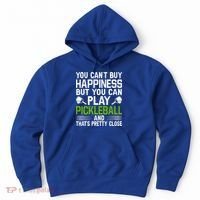 Play Pickleball And That's Pretty Close Pickleball Paddle Hoodie thumb 0