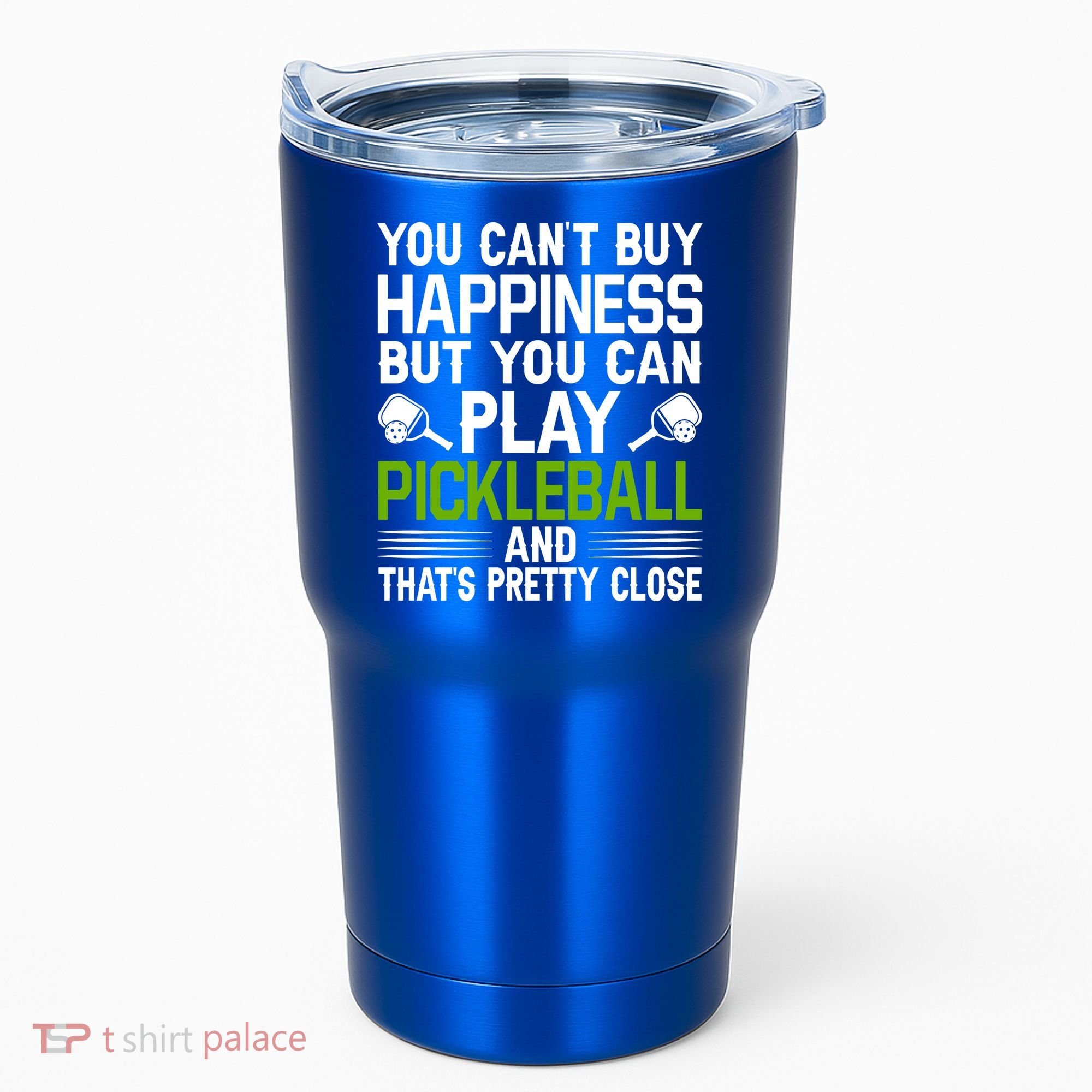 Play Pickleball And That's Pretty Close Pickleball Paddle Tumbler