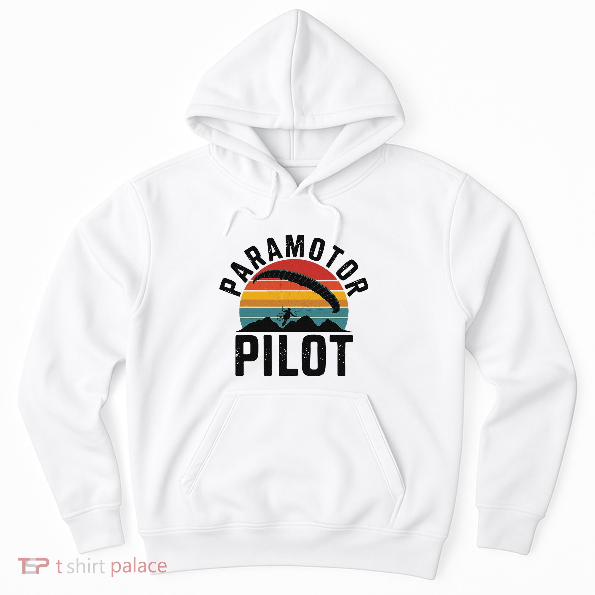 Paramotor Pilot Adventure Skydiving Paramotor Gifts For Hoodie