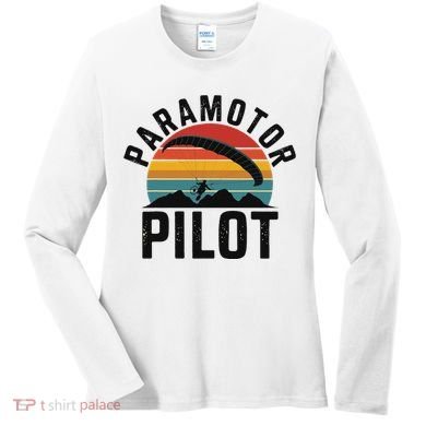 Paramotor Pilot Adventure Skydiving Paramotor Gifts For Women's Long Sleeve Shirt