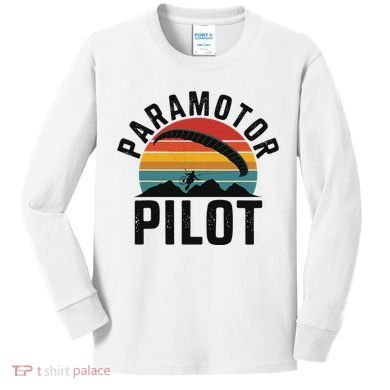 Paramotor Pilot Adventure Skydiving Paramotor Gifts For Kids Long Sleeve Shirt