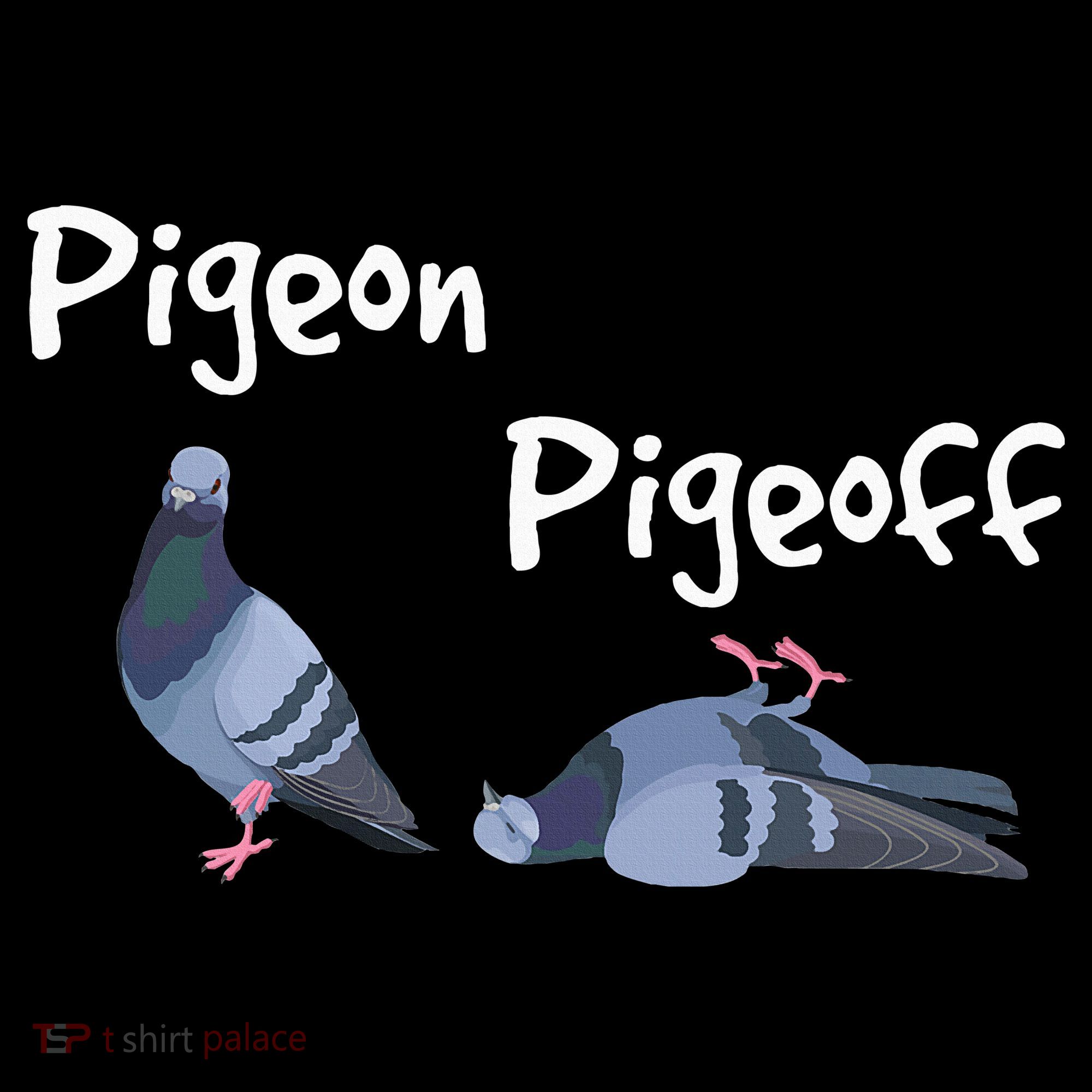 Pigeon Pigeoff Bird Birdwatcher Birdwatching Pigeon Racing T-Shirt