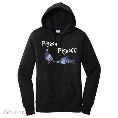 Pigeon Pigeoff Bird Birdwatcher Birdwatching Pigeon Racing Women's Hoodie