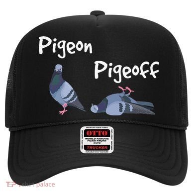 Pigeon Pigeoff Bird Birdwatcher Birdwatching Pigeon Racing Hat