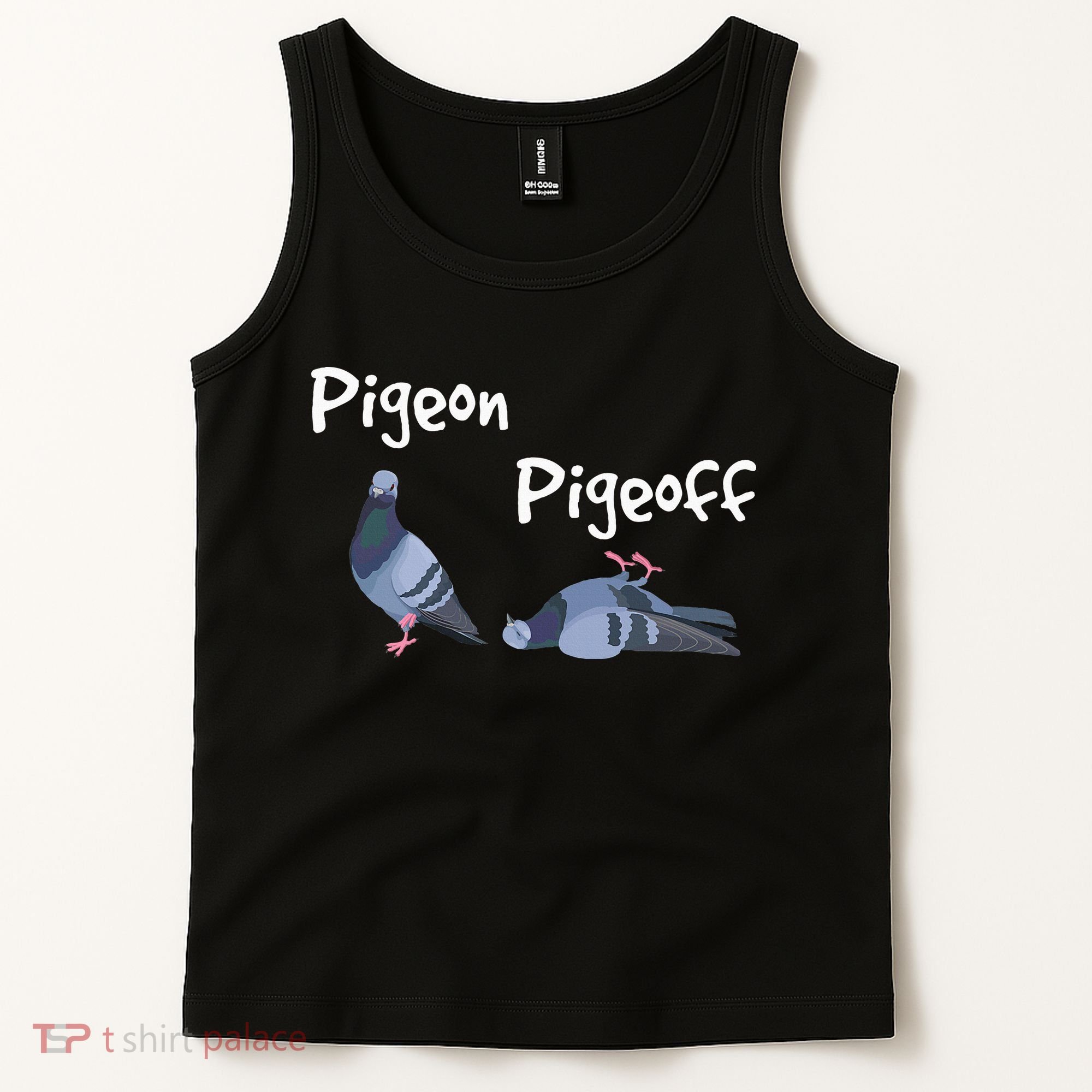 Pigeon Pigeoff Bird Birdwatcher Birdwatching Pigeon Racing Tank Top