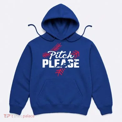 Pitch Please Baseball Cute Gift Hoodie