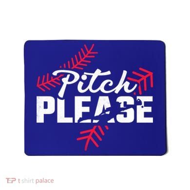 Pitch Please Baseball Cute Gift Mousepad