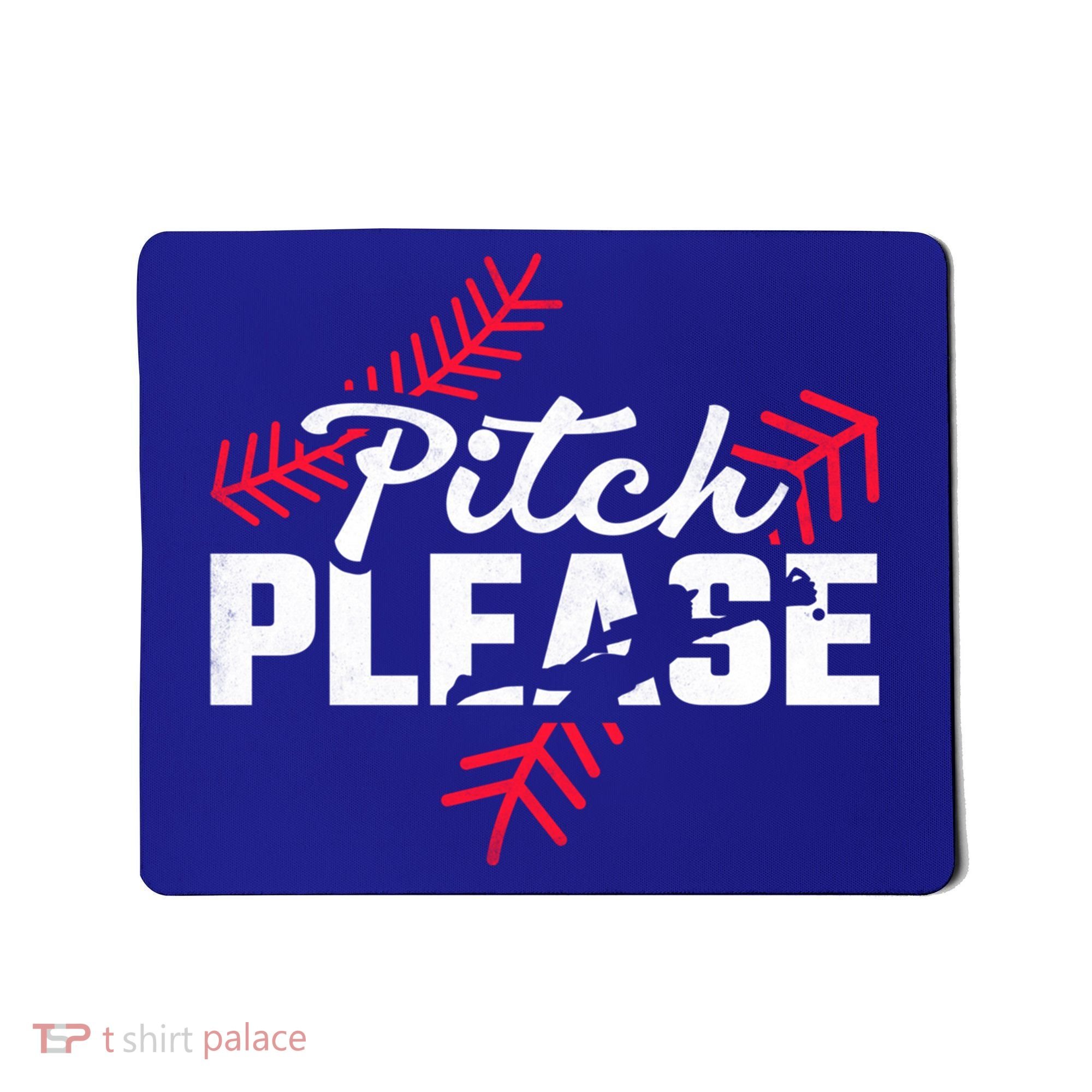 Pitch Please Baseball Cute Gift Mousepad