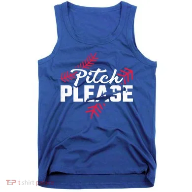 Pitch Please Baseball Cute Gift Tank Top