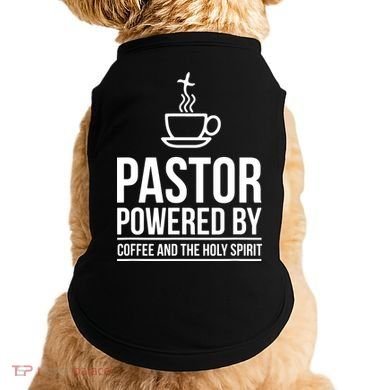 Pastor Powered By Coffe And The Holy Spirit Doggie Tank