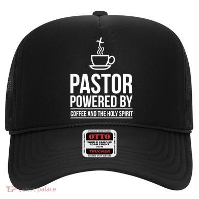 Pastor Powered By Coffe And The Holy Spirit Hat
