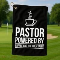 Pastor Powered By Coffe And The Holy Spirit Golf Towel thumb 1