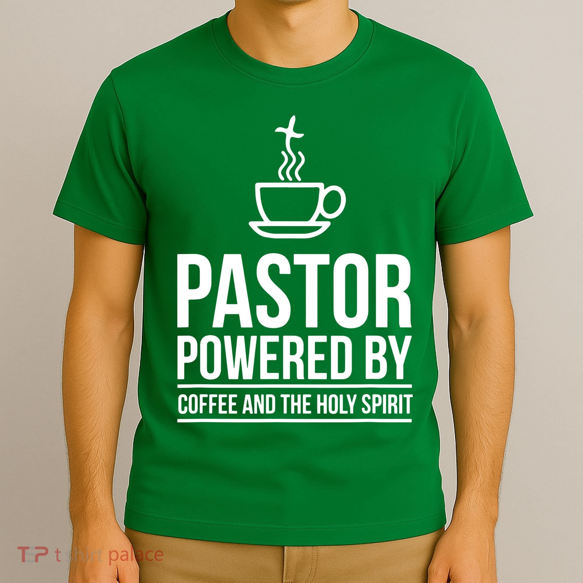 Pastor Powered By Coffe And The Holy Spirit T-Shirt