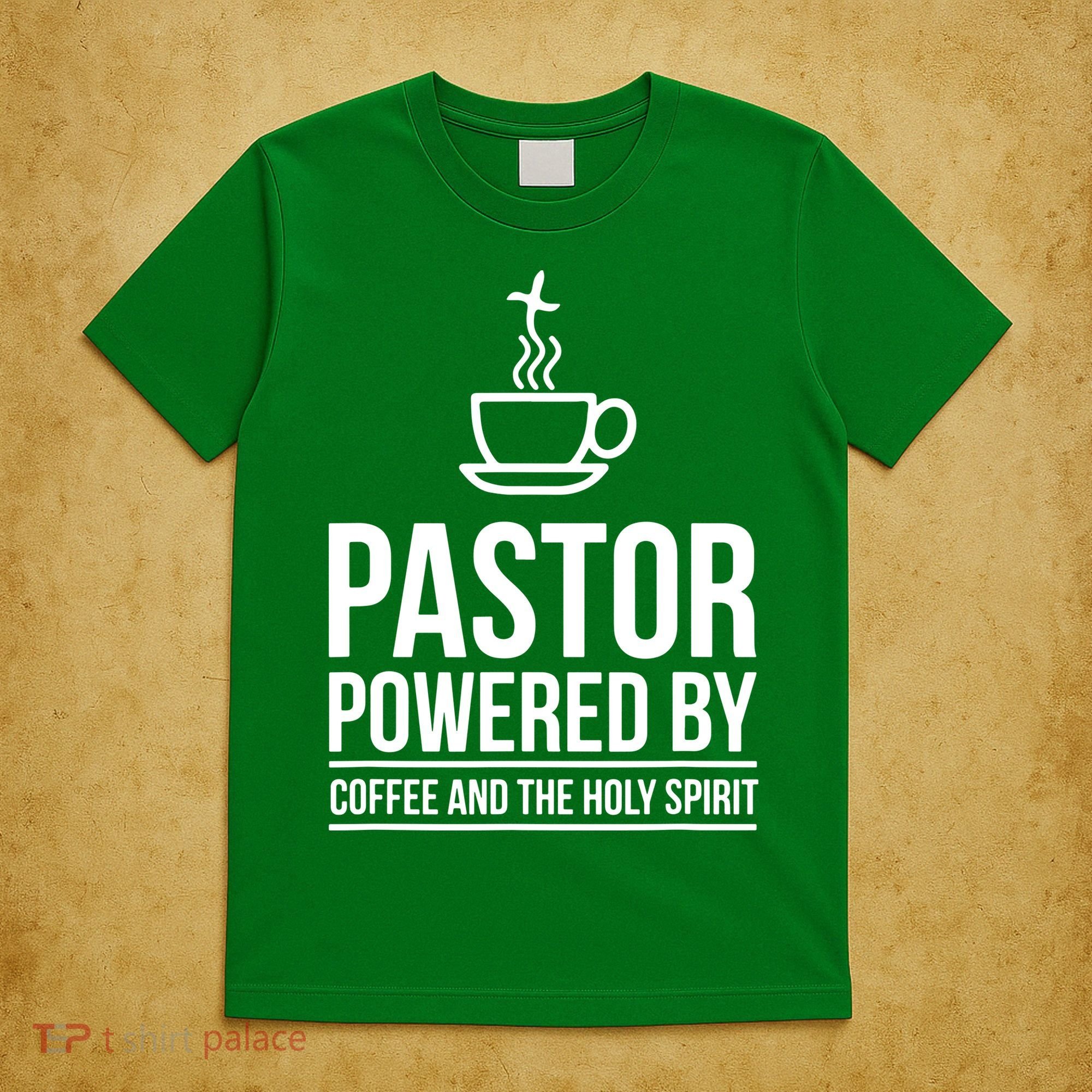 Pastor Powered By Coffe And The Holy Spirit T-Shirt
