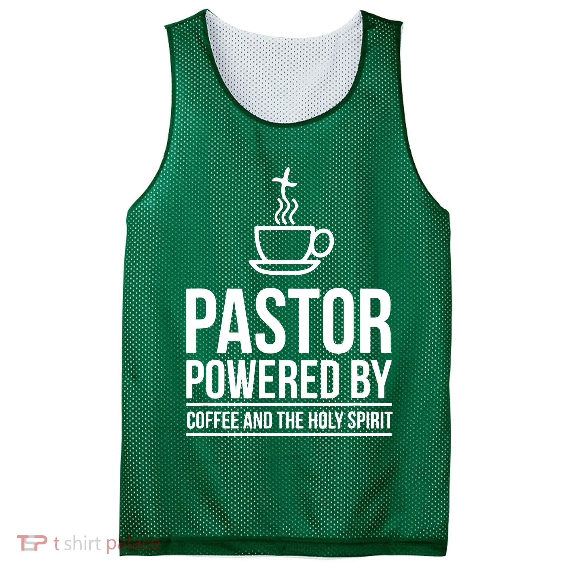 Pastor Powered By Coffe And The Holy Spirit Mesh Reversible Basketball Jersey Tank