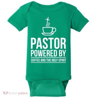 Pastor Powered By Coffe And The Holy Spirit Baby Bodysuit