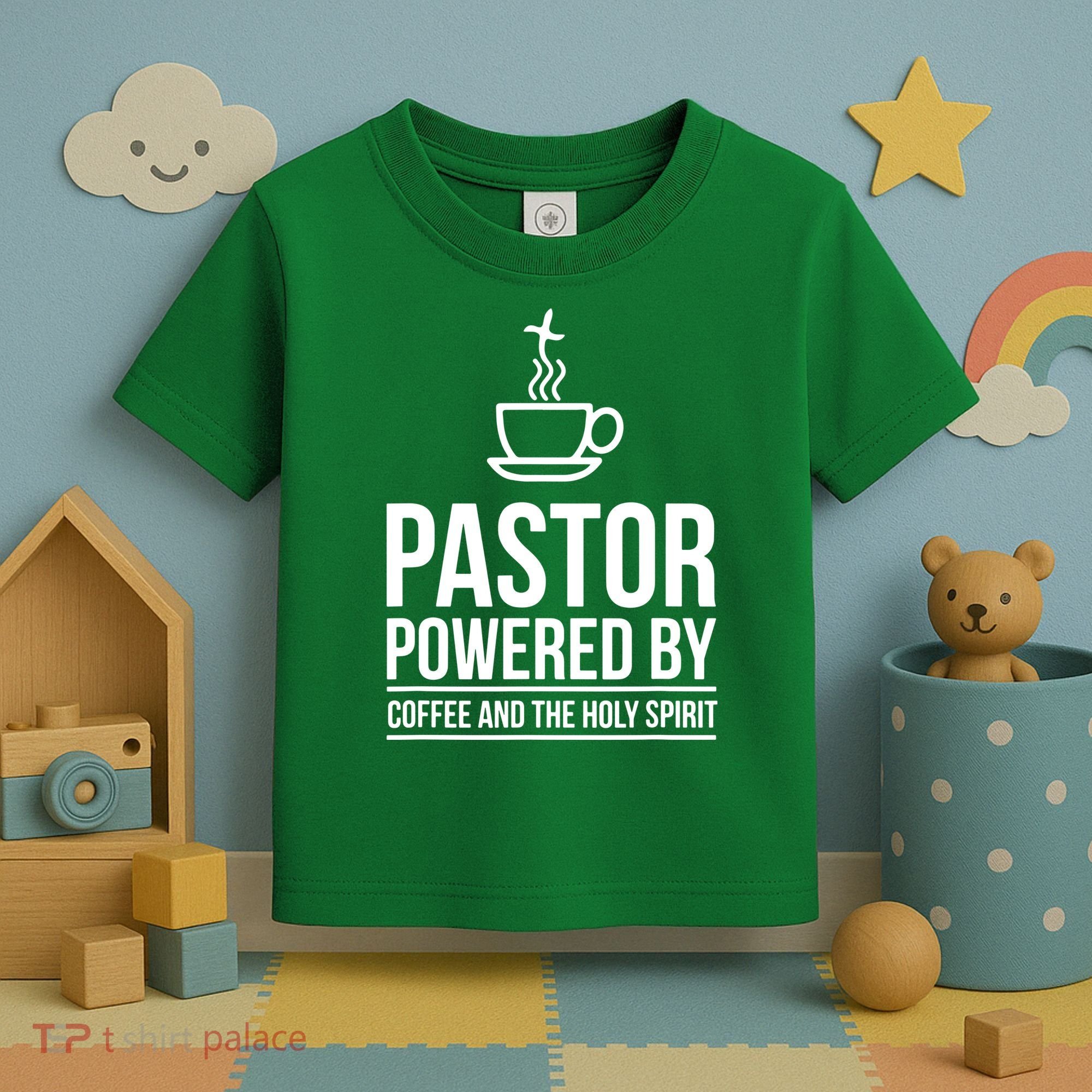 Pastor Powered By Coffe And The Holy Spirit Toddler T-Shirt