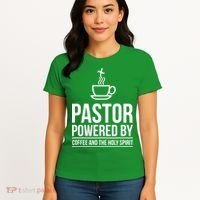 Pastor Powered By Coffe And The Holy Spirit Women's T-Shirt thumb 4