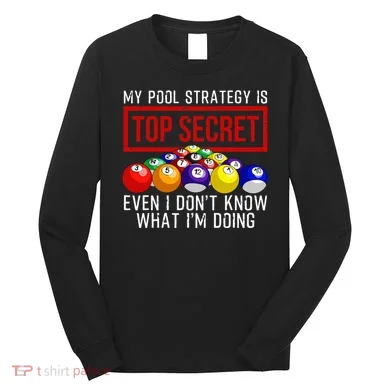 Pool Player Billiards Gift Game Play Long Sleeve Shirt