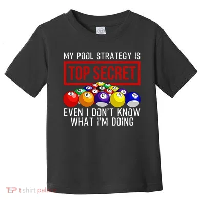 Pool Player Billiards Gift Game Play Toddler T-Shirt