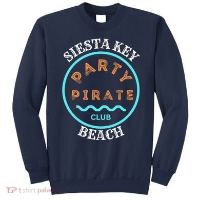 Party Pirate Club Siesta Key Beach Sweatshirt