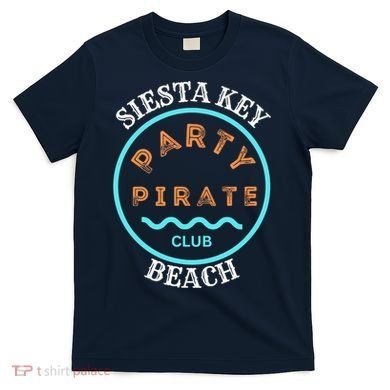 Party Pirate Club Siesta Key Beach T-Shirt