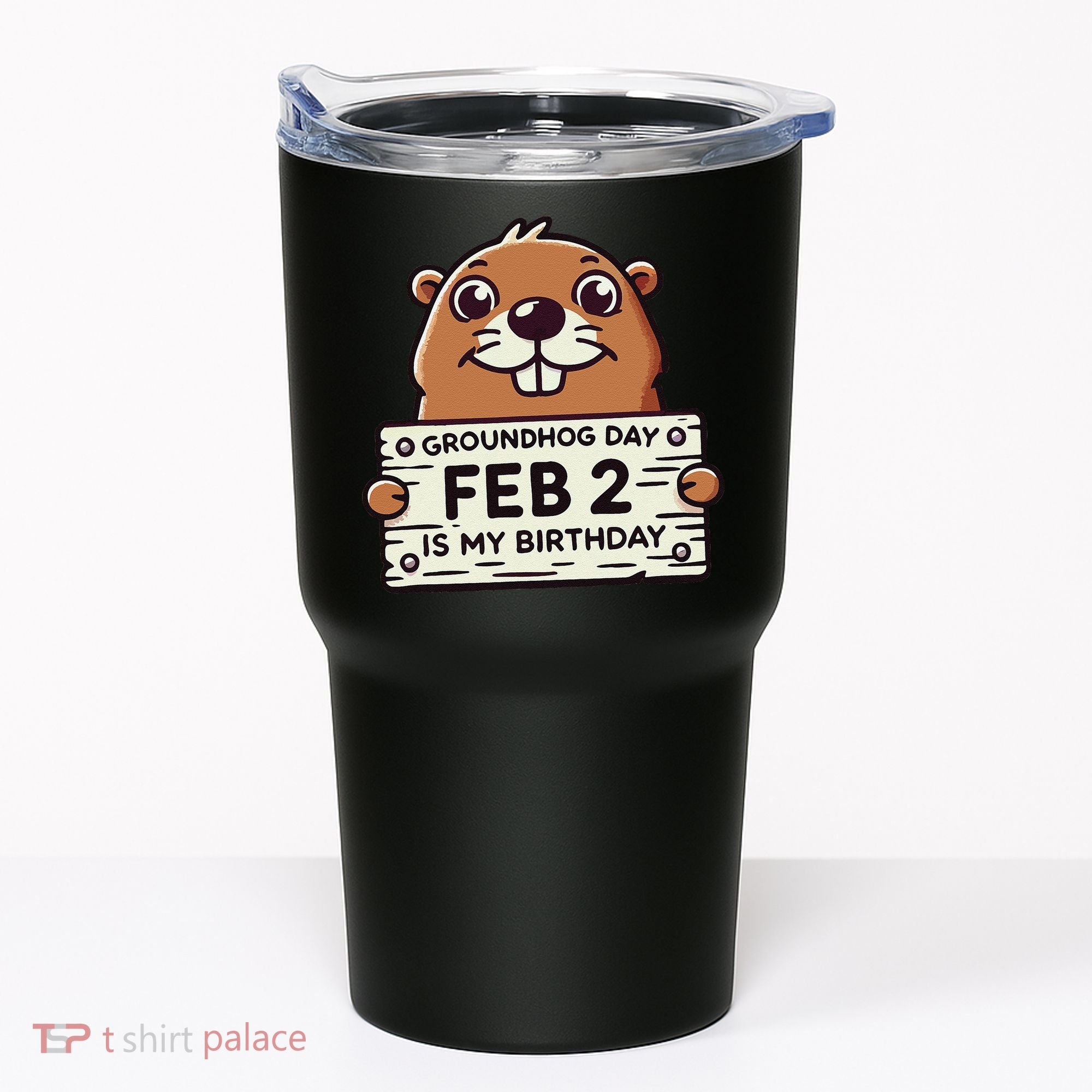 Punxsy PhilS Cute Groundhog Day February 2nd Birthday Tumbler
