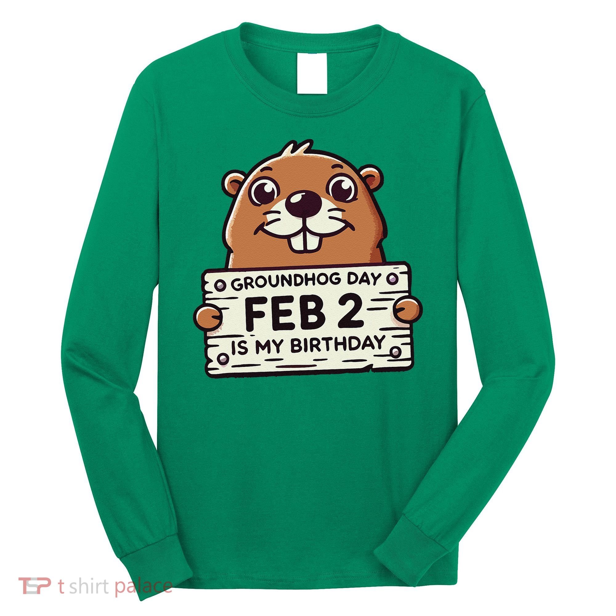 Punxsy PhilS Cute Groundhog Day February 2nd Birthday Long Sleeve Shirt