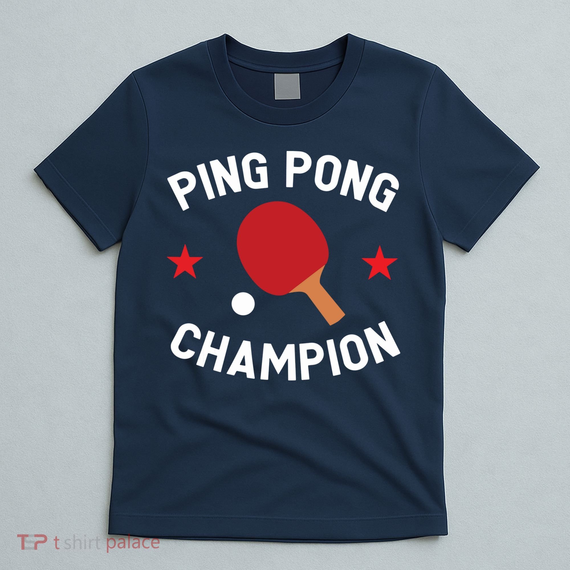 Ping Pong Champion Table Tennis Lover Gift T-Shirt